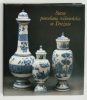 STARA PORCELANA MIŚNIEŃSKA W DREŹNIE - Ingelore Menzhausen